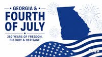 Why Georgia matters in America's Fourth of July story