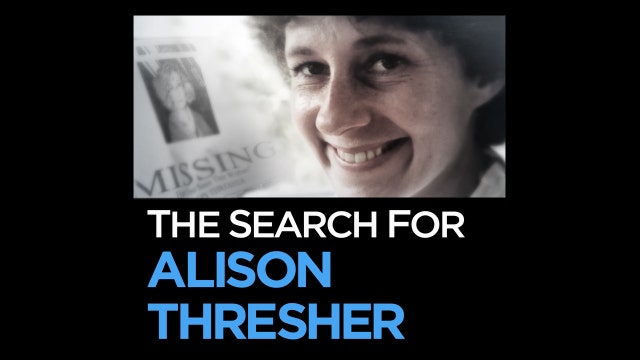 Missing Pieces: The Search for Alison Thresher, Episode 8: Hannah + Sam