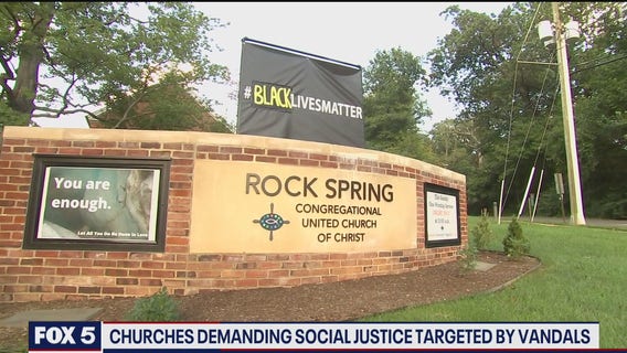 At least 3 Arlington churches demanding social justice targeted by vandals, police say