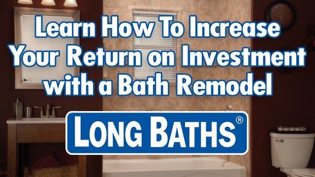 How to increase your return on investment with a bath remodel