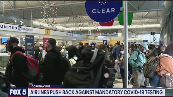 Airlines push back against mandatory COVID-19 testing