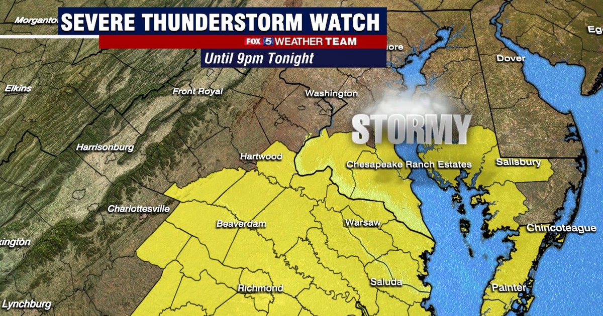 Severe Thunderstorm Watch as storms move across parts of DC region ...
