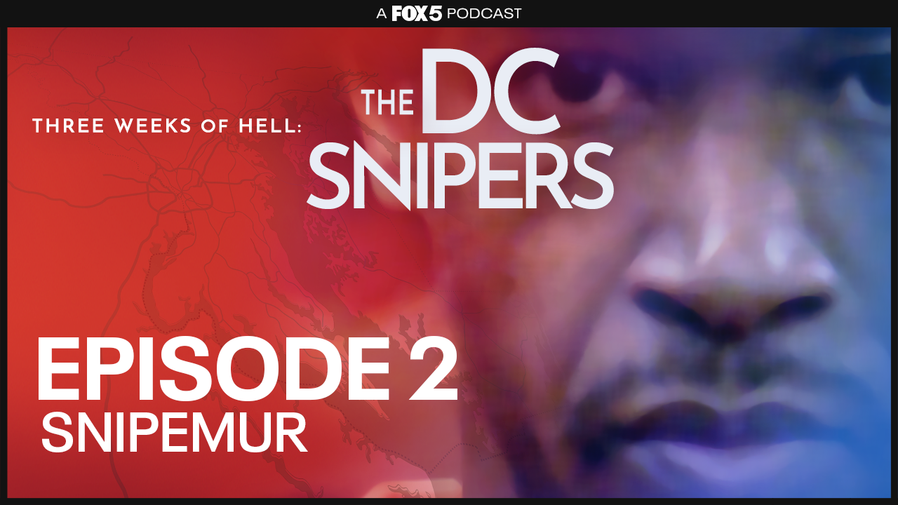 Episode 2 of FOX 5’s True Crime Podcast about the DC Snipers