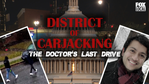 New true crime documentary 'District of Carjacking' delves into fatal carjacking of Dr. Rakesh Patel