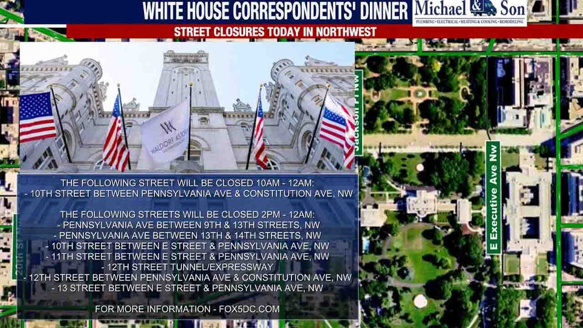 White House Correspondents’ Association Dinner: Street closures & parking restrictions
