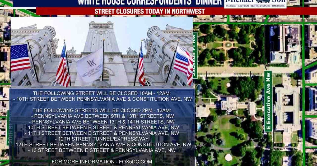 White House Correspondents’ Association Dinner: Street closures & parking restrictions