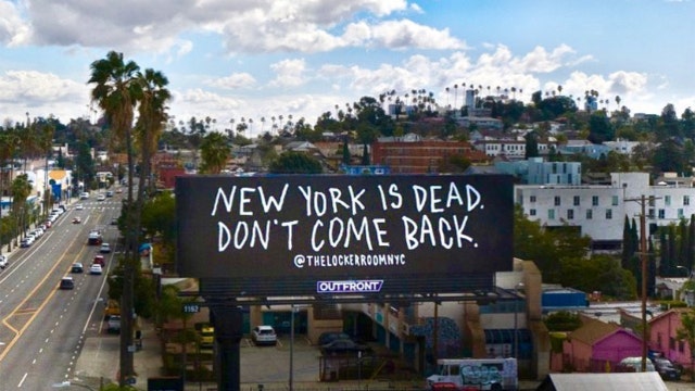 LA billboard tells transplants that 'New York is Dead. Don't Come Back.'