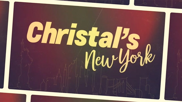 Christal's New York: What to see, eat and experience
