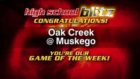 FOX6 High School Blitz Game of the Week: Oak Creek at Muskego