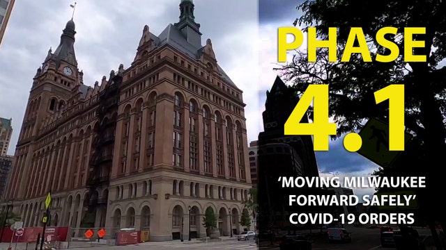 Health Dept. issues Phase 4.1 of 'Moving Milwaukee Forward Safely' COVID-19 orders