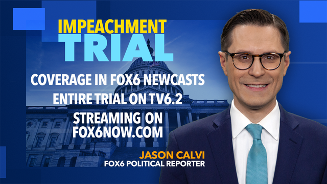 Impeachment trial underway, FOX6's Jason Calvi to provide in-depth updates