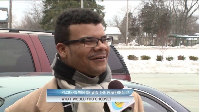 A Packers win or the win the Powerball? What would you choose?