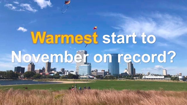 Milwaukee on pace to have warmest start to November on record