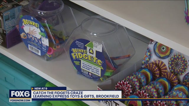 Toys called 'fidgets' are flying off the shelves at Learning Express in Brookfield