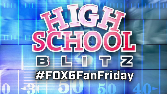 FOX6 High School Blitz to feature fans using #FOX6FanFriday