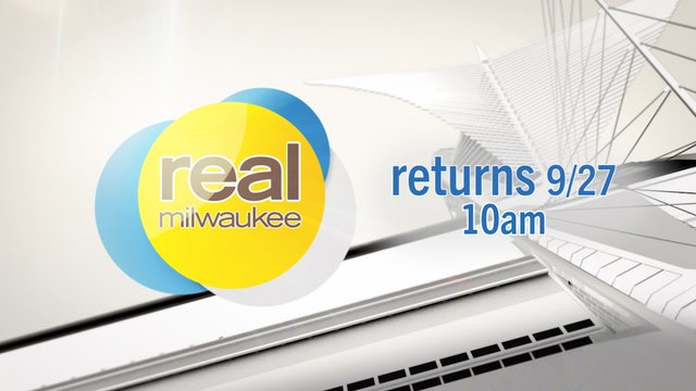 Real Milwaukee returns Sept. 27