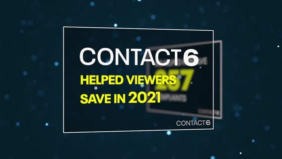 Contact 6 helps viewers save nearly $438,000 in 2021