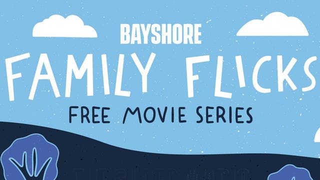Bayshore's 'Family Flicks' series returns for summer 2024