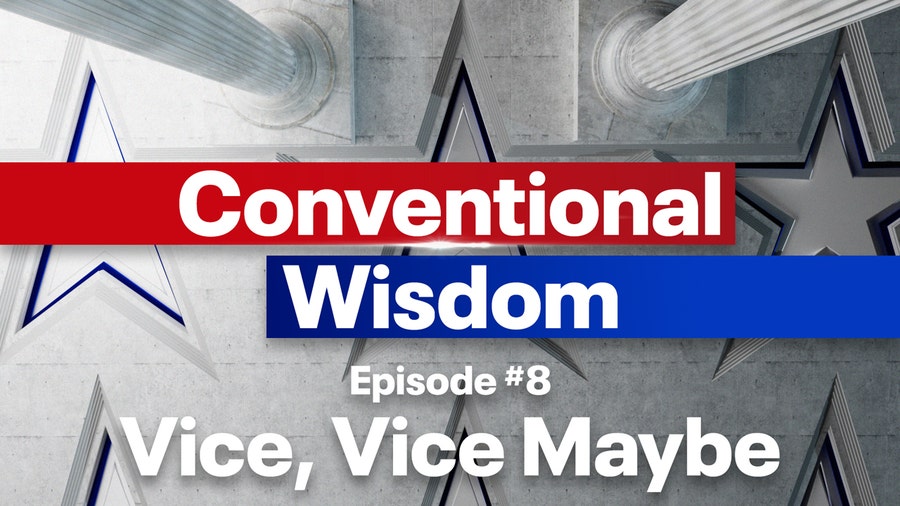 Conventional Wisdom: Vice, Vice Maybe