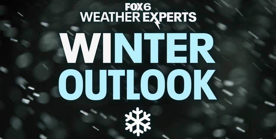 FOX6 Weather Experts 2024-25 winter outlook