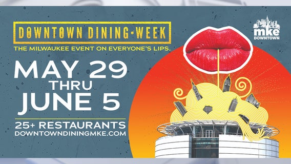 2025 Milwaukee Downtown Dining Week set for May 29-June 5