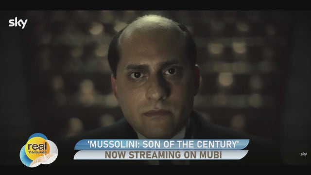 'Mussolini: Son of the Century'; Gino at the Movies