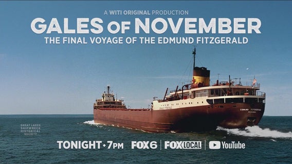 'Gales of November: The Final Voyage of the Edmund Fitzgerald' premieres tonight on FOX6