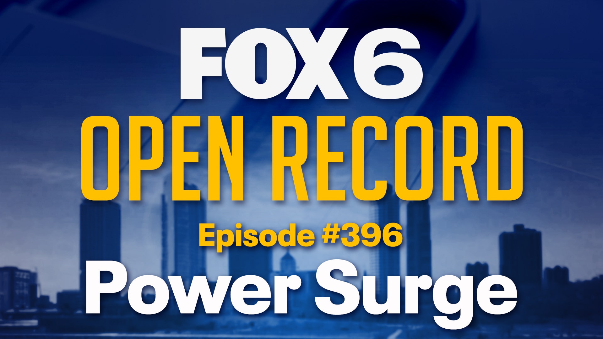 Open Record: Power Surge