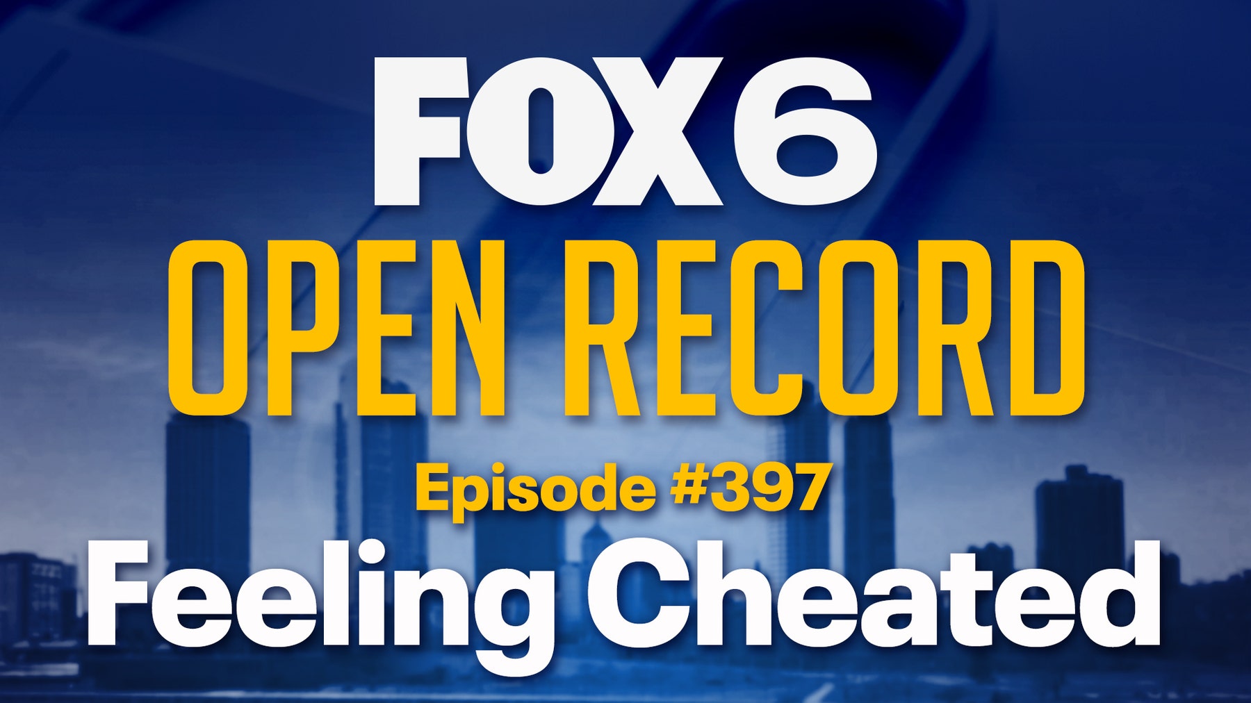 Open Record: Feeling Cheated