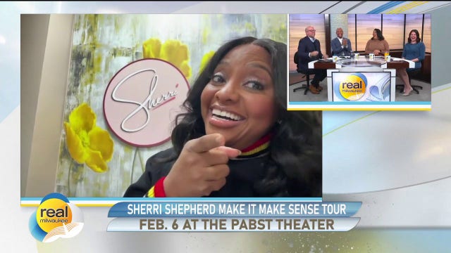 Sherri Shepherd Make It Make Sense Tour; February 6 at The Pabst Theater