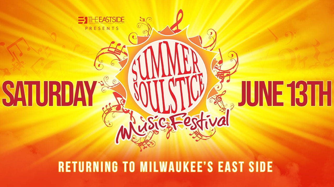 2026 Summer Soulstice Music Festival; returning to Milwaukee's east side