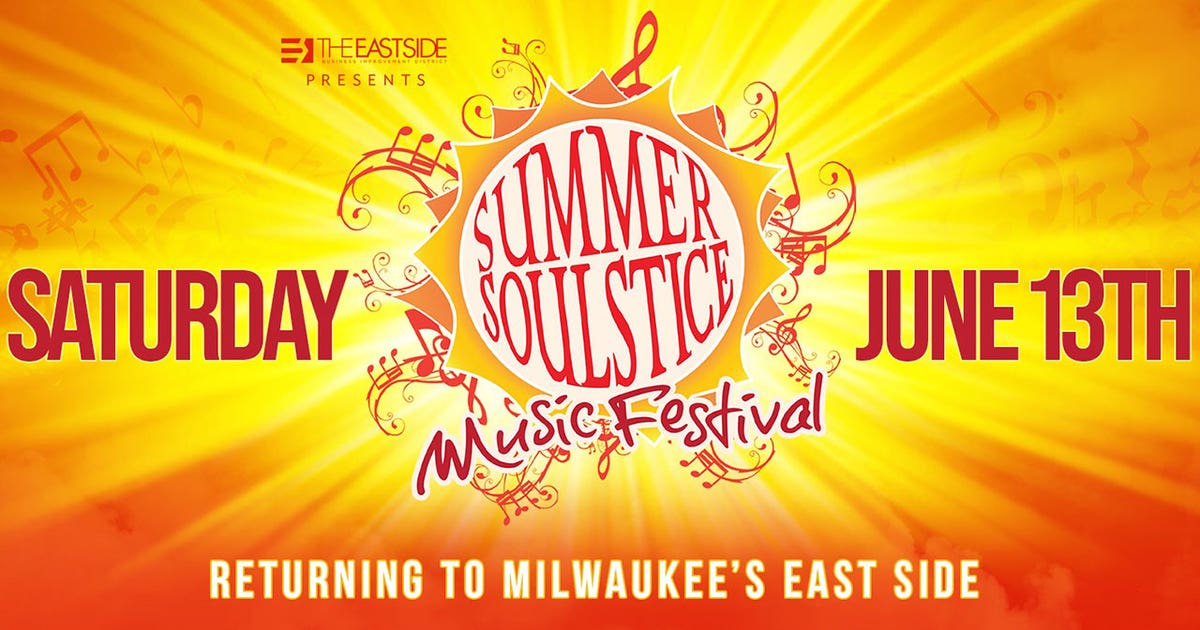 2026 Summer Soulstice Music Festival; returning to Milwaukee's east side