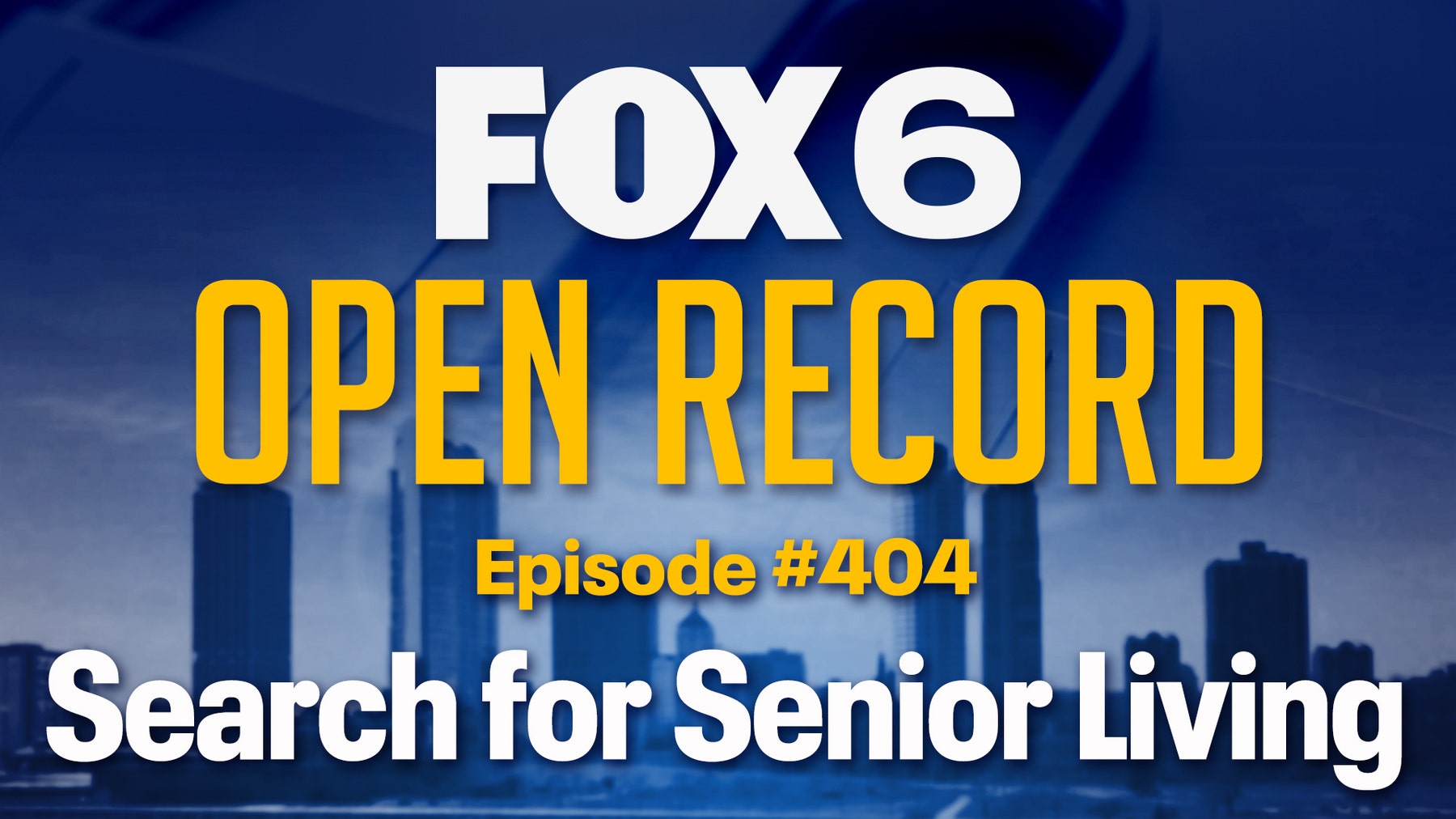 Open Record: Search for Senior Living