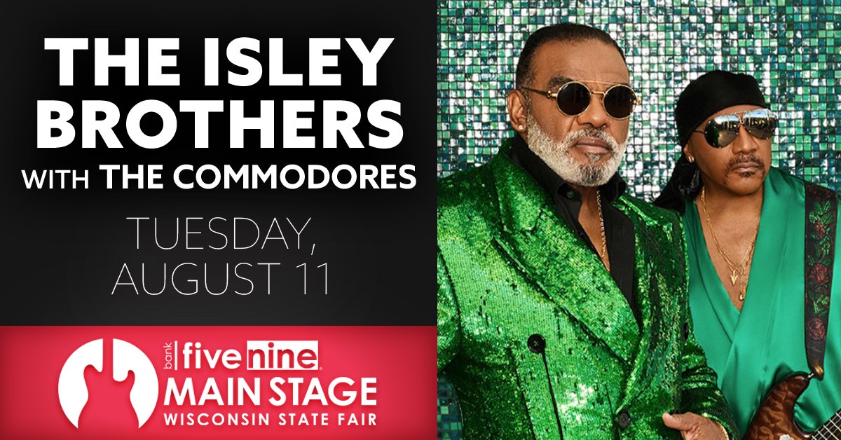Wisconsin State Fair; The Isley Brothers take Main Stage on Aug. 11