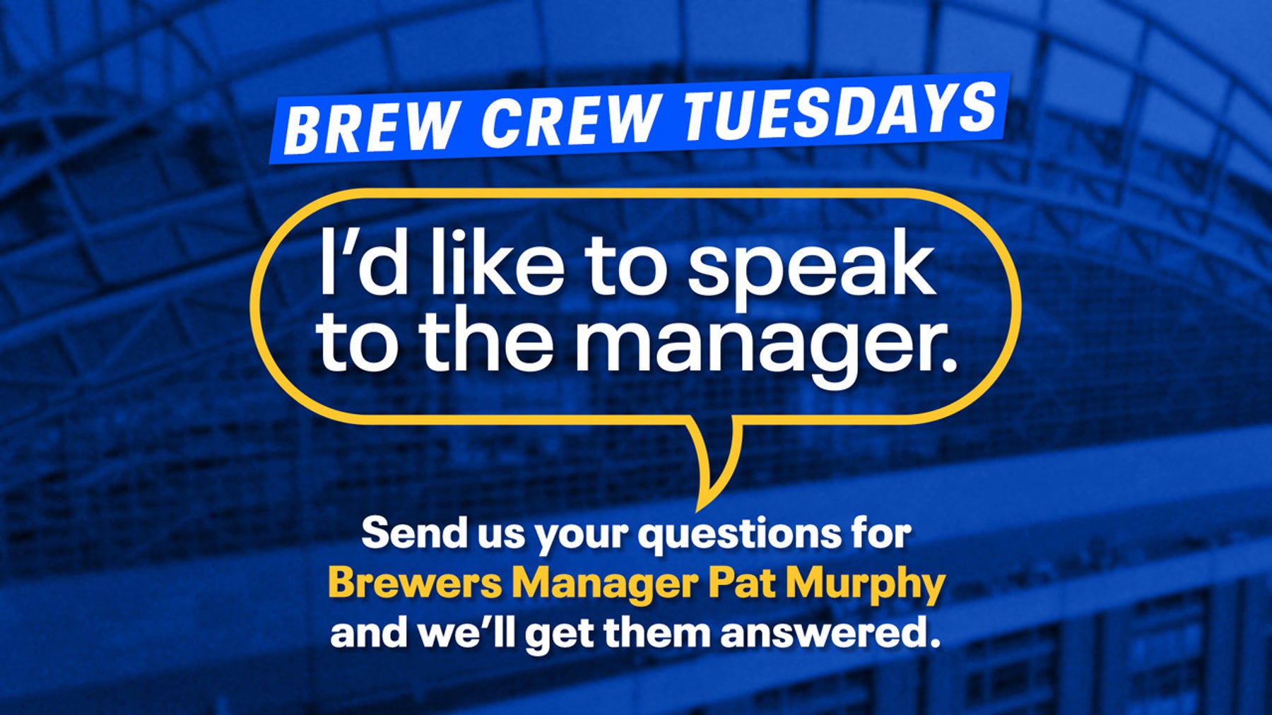 Questions for Brewers manager Pat Murphy: What's on your mind?