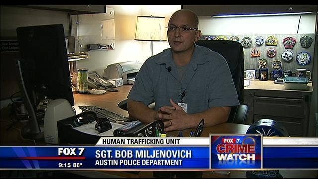 CrimeWatch: Austin Police Department's Human Trafficking Unit