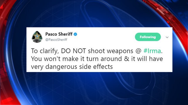 Deputies: Don't shoot at Hurricane Irma