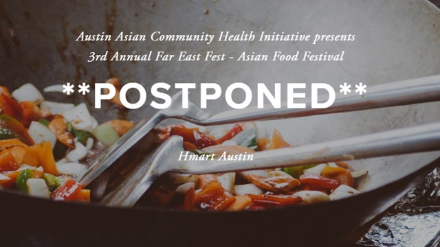 Far East Fest indefinitely postponed due to coronavirus concerns