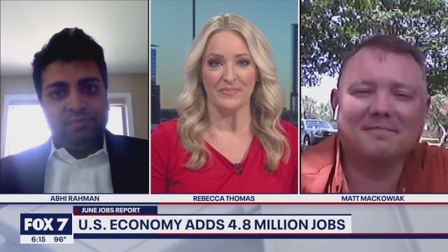 FOX 7 Discussion: U.S. economy adds 4.8 million jobs