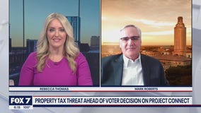 FOX 7 Discussion: Property tax threat ahead of voter decision on Project Connect