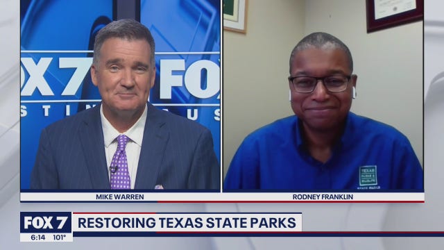 FOX 7 Discussion: Restoring Texas state parks