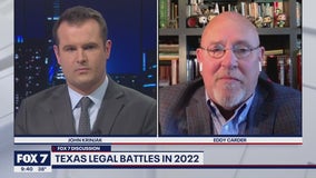 FOX 7 Discussion: Texas legal battles in 2022