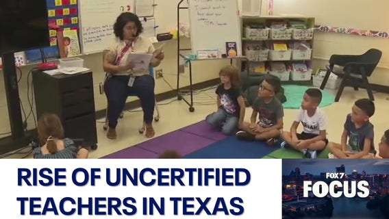 Uncertified teachers in Texas: Growing concern over rising numbers