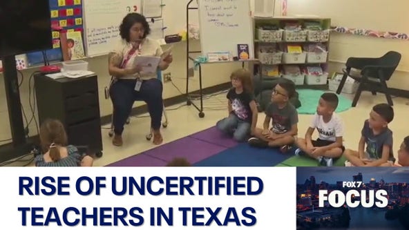 Growing concerns over rising number of uncertified teachers in Texas