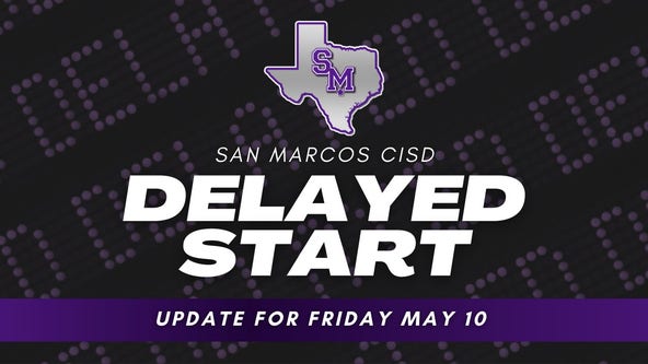 Central Texas weather: San Marcos CISD delays school