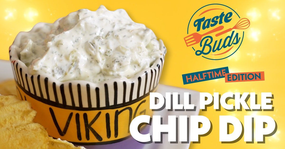 Dill Pickle Chip Dip recipe: Taste Buds | FOX 9 Minneapolis-St. Paul