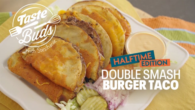 Halftime with Taste Buds: Smashburger Tacos