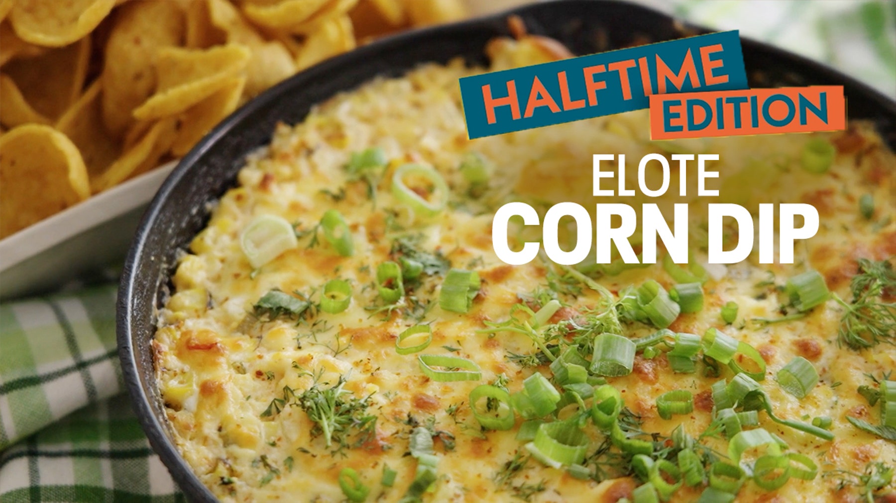 Halftime with Taste Buds: Elote Street Corn Dip