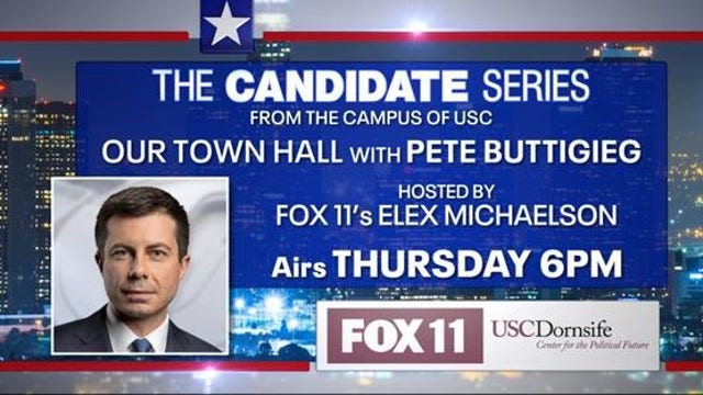 FOX 11 to host exclusive town hall with Democratic Presidential candidate Pete Buttigieg
