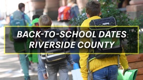 Destination Education: Back-to-school dates for Riverside County districts